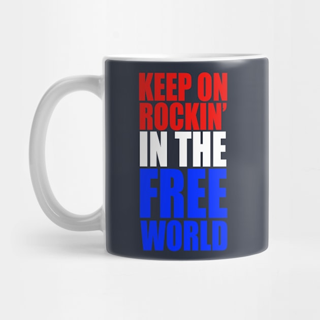 Keep on Rockin' in the Free World! by RetroZest